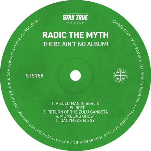 Radic The Myth - There Ain't No Album! [STS158]